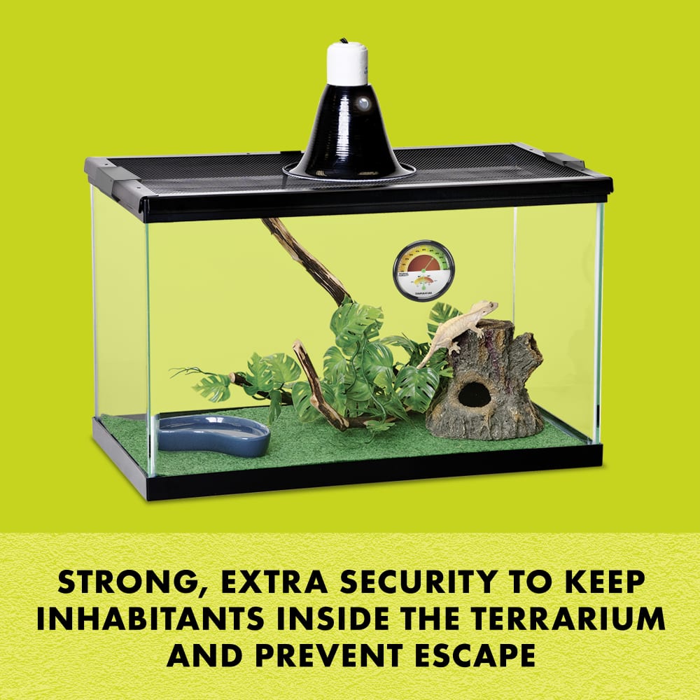 Strong, extra security to keep inhabitants inside the terrarium and prevent escape